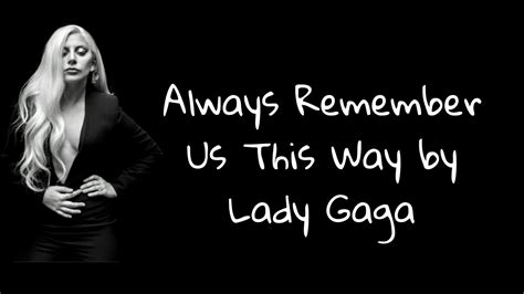 babes sex|Lady Gaga – Always Remember Us This Way Lyrics